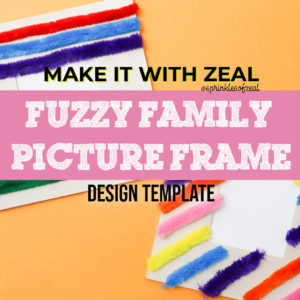 Fuzzy Family Picture Frame Template